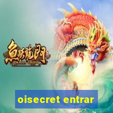 oisecret entrar